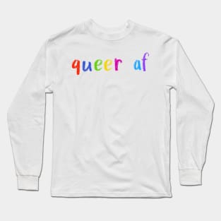 queer af Long Sleeve T-Shirt